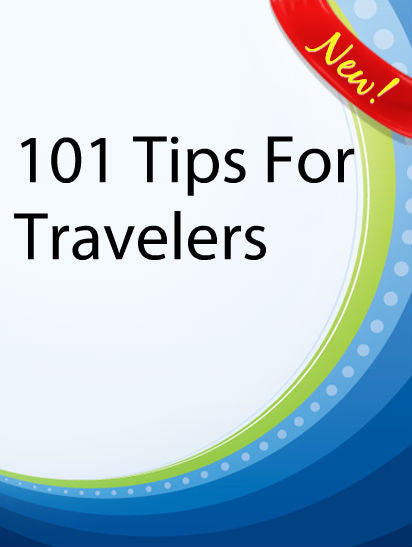 101 Tips For Travelers PLR Ebook