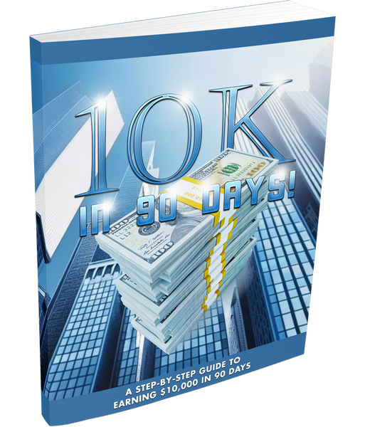 10K In 90 Days (eBooks)