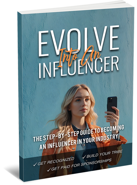 Evolve Into an Influencer (eBooks)