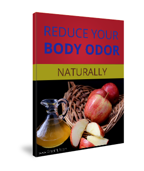 Reduce Your Body Odor Naturally (eBook)