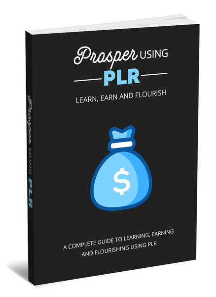 Prosper Using PLR (eBooks)
