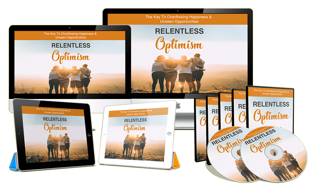 Relentless Optimism Course (Audios & Videos)