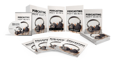 Podcasting Profit Secrets Course (Audios & Videos)
