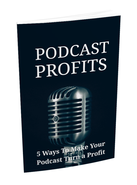 Podcast Profits Report